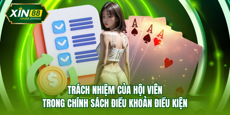 Trách nhiệm của hội viên trong chính sách điều khoản điều kiện